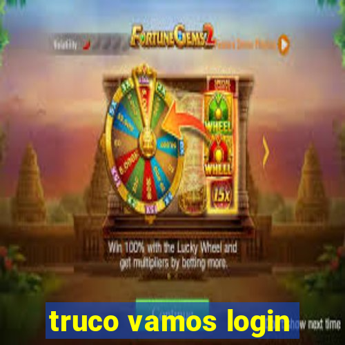 truco vamos login